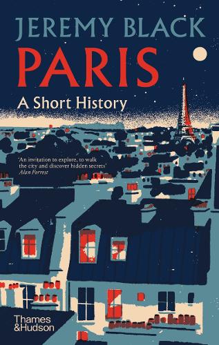Бумажная книга «Paris: A Short History», автор Джереми Блэк - фото №1