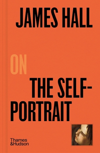Паперова книга «James Hall on The Self-Portrait», автор Джеймс Холл - фото №1