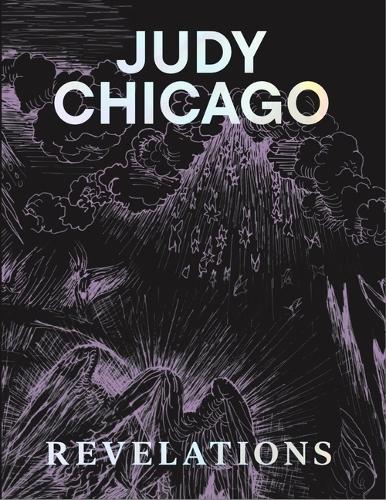 Паперова книга «Judy Chicago: Revelations», авторів Ганс Ульріх Обріст, Джуді Чікаго, Марта Істон - фото №1