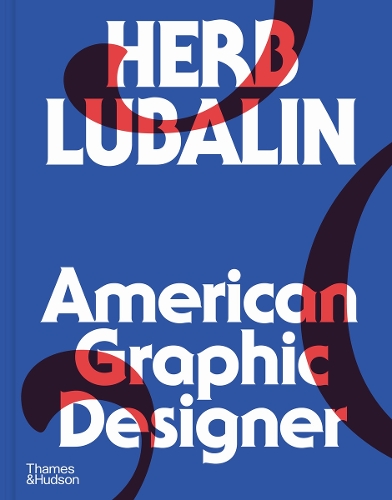 Бумажная книга «Herb Lubalin: American Graphic Designer», автор Адриан Шонесси - фото №1