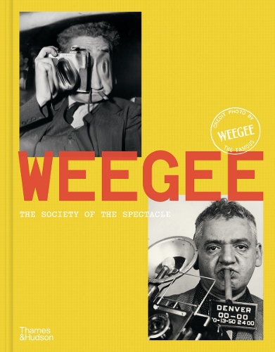 Паперова книга «Weegee: Society of the Spectacle», авторів Клеман Шеро, Сінтія Янг, Девід Кемпені, Ізабель Бонне - фото №1