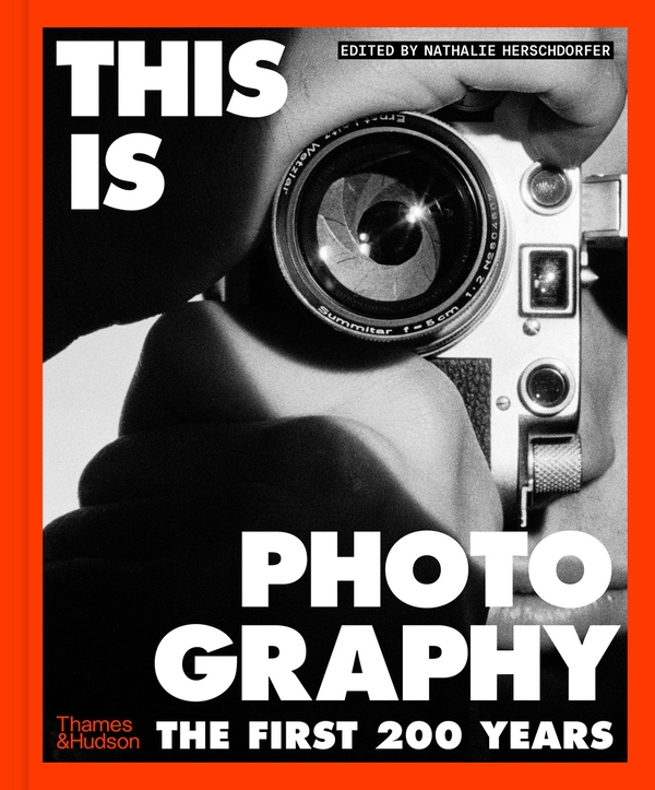 Бумажная книга «This is Photography: The First 200 Years», автор Натали Хершдорфер - фото №1