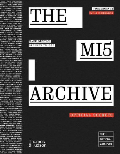 Бумажная книга «The MI5 Archive: Official Secrets», авторов Марк Дантон, Стивен Твигге - фото №1