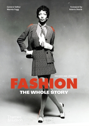 Бумажная книга «Fashion: The Whole Story», автор Марни Фогг - фото №1