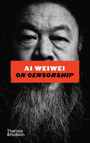 Паперова книга «Ai Weiwei on Censorship: A Sunday Times Bestseller», автор Ай Вейвей - фото №1