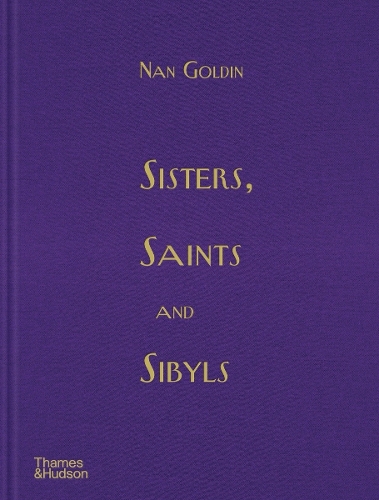 Бумажная книга «Sisters, Saints and Sibyls», автор Нан Голдин - фото №1