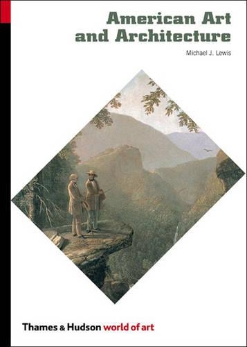 Бумажная книга «American Art and Architecture», автор Майкл Дж. Льюис - фото №1