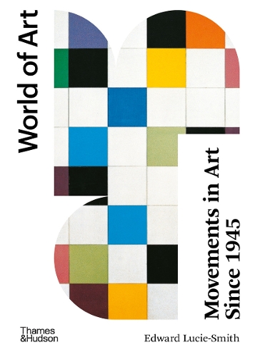 Бумажная книга «Movements in Art Since 1945», автор Эдвард Люси-Смит - фото №1
