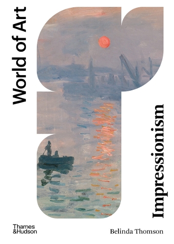 Бумажная книга «Impressionism: Origins, Practice, Reception», автор Белинда Томсон - фото №1