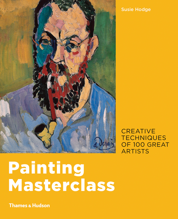 Бумажная книга «Painting Masterclass. Creative Techniques of 100 Great Artists», автор Сьюзи Ходж - фото №1