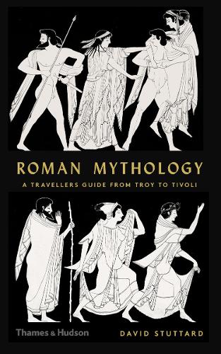 Паперова книга «Roman Mythology: A Traveller's Guide from Troy to Tivoli», автор Девід Статтард - фото №1