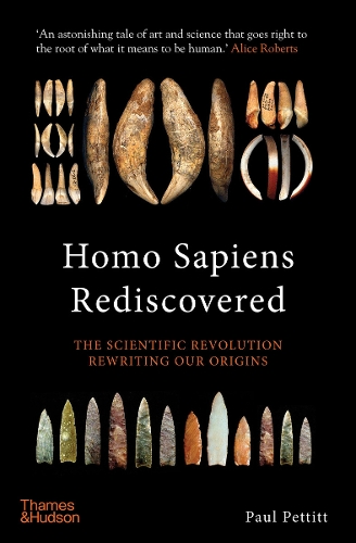 Паперова книга «Homo Sapiens Rediscovered: The Scientific Revolution Rewriting Our Origins», автор Пол Петтітт - фото №1
