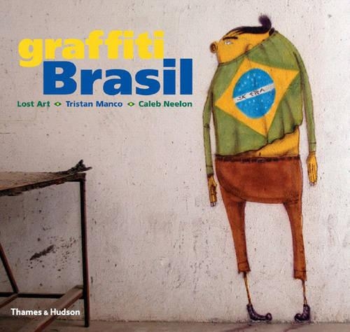 Паперова книга «Graffiti Brasil», авторів Калеб Нілон, Lost Art, Трістан Манко - фото №1