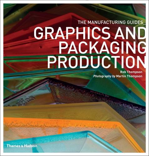 Паперова книга «Graphics and Packaging Production», автор Роб Томпсон - фото №1