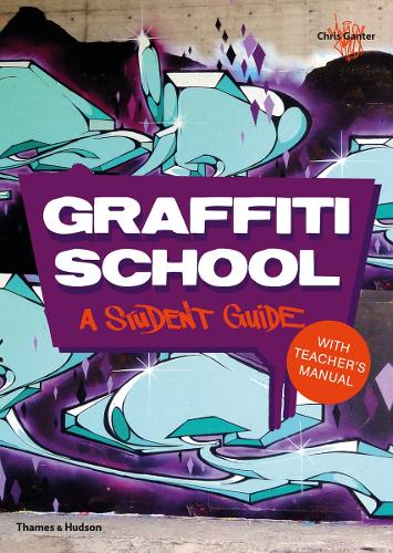 Бумажная книга «Graffiti School: A Student Guide with Teacher's Manual», автор Крис Хантер - фото №1