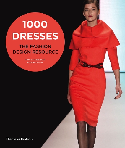 Бумажная книга «1000 Dresses: The Fashion Design Resource», авторов Элисон Тейлор, Трейси Фицджеральд - фото №1