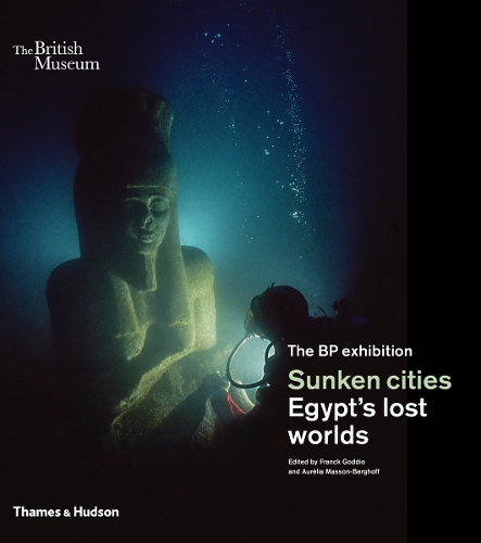 Паперова книга «Sunken cities: Egypt's lost worlds», авторів Орелія Массон-Берґофф, Франк Годдіо - фото №1