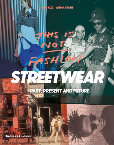 Бумажная книга «Streetwear: "Past, Present and Future"», автор Кинг АДЗ - фото №1