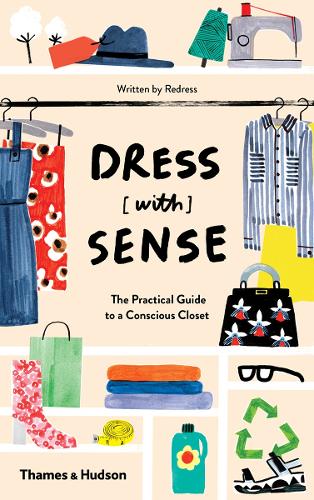 Паперова книга «Dress [with] Sense: The Practical Guide to a Conscious Closet», авторів Крістіна Дін, Ханна Лейн, Софія Тярнеберг - фото №1