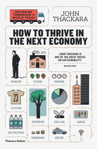 Бумажная книга «How to Thrive in the Next Economy: Designing Tomorrow's World Today», автор Джон Такара - фото №1