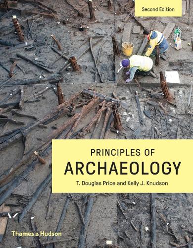 Паперова книга «Principles of Archaeology», авторів Келлі Дж. Кнудсон, Т. Дуглас Прайс - фото №1