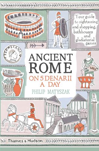 Бумажная книга «Ancient Rome on Five Denarii a Day», автор Филип Матышак - фото №1