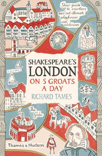Паперова книга «Shakespeare's London on 5 Groats a Day», автор Річард Теймс - фото №1