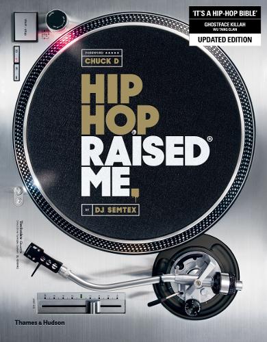 Бумажная книга «Hip Hop Raised Me®», автор DJ Semtex - фото №1