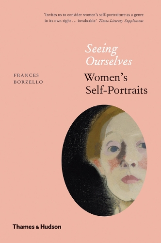 Бумажная книга «Seeing Ourselves: Women’s Self-Portraits», автор Фрэнсис Борзелло - фото №1