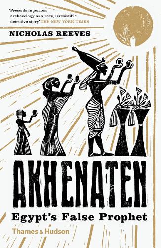 Бумажная книга «Akhenaten: Egypt's False Prophet», автор Николас Ривз - фото №1