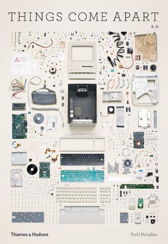 Паперова книга «Things Come Apart 2.0: A Teardown Manual for Modern Living», автор Тодд Маклеллан - фото №1