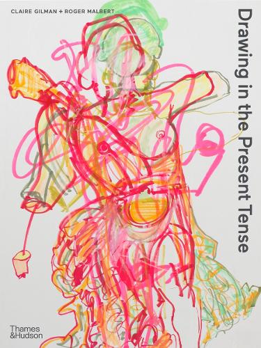 Бумажная книга «Drawing in the Present Tense», авторов Клэр Гилман, Роджер Мальберт - фото №1