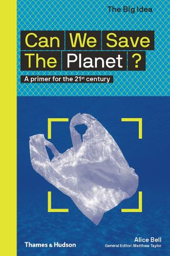 Бумажная книга «Can We Save The Planet?: A primer for the 21st century», автор Алиса Белл - фото №1