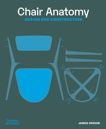 Паперова книга «Chair Anatomy: Design and Construction», автор Джеймс Орром - фото №1
