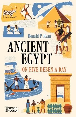 Бумажная книга «Ancient Egypt on Five Deben a Day», автор Дональд П. Райан - фото №1