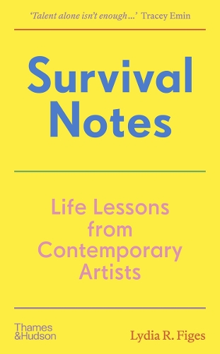 Паперова книга «Survival Notes: Life Lessons from Contemporary Artists», автор Лідія Р. Фігес - фото №1