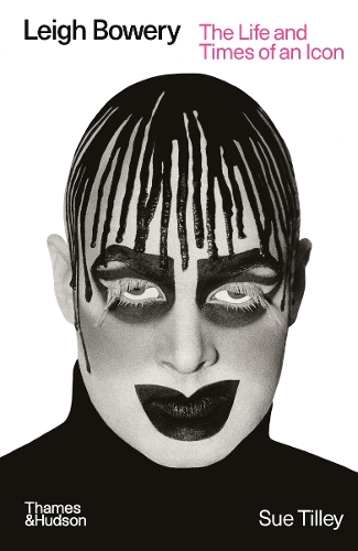 Бумажная книга «Leigh Bowery: The Life and Times of an Icon», автор Сью Тилли - фото №1