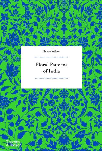 Бумажная книга «Floral Patterns of India», автор Генри Уилсон - фото №1