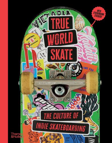 Паперова книга «True World Skate: The Culture of Indie Skateboarding», авторів Рьо Санада, Сурід Дас-Хассан - фото №1