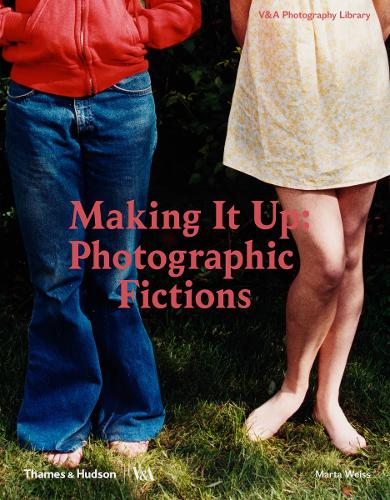 Паперова книга «Making It Up: Photographic Fictions», автор Марта Вайс - фото №1