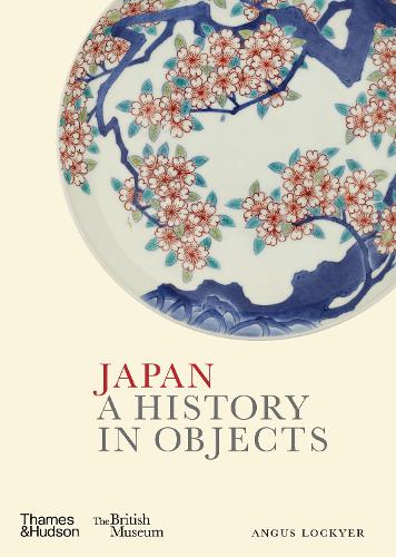 Бумажная книга «Japan: A History in Objects», автор Ангус Локьер - фото №1