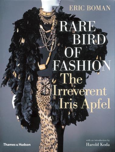 Бумажная книга «Rare Bird of Fashion: The Irreverent Iris Apfel», автор Эрик Боман - фото №1