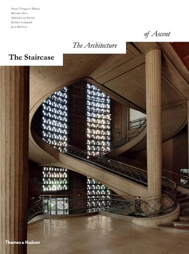 Бумажная книга «The Staircase: The Architecture of Ascent», авторов Аделаида де Саврей, Жан Детье, Жером Куаньяр, Мартина Диот, Оскар Таскетс Бланка - фото №1