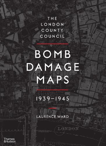 Бумажная книга «The London County Council Bomb Damage Maps 1939-1945», автор Лоранс Уорд - фото №1