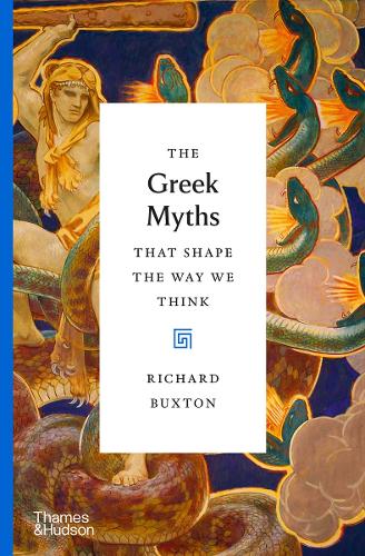 Бумажная книга «The Greek Myths That Shape the Way We Think», автор Ричард Бакстон - фото №1