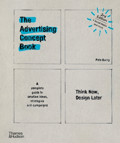 Паперова книга «The Advertising Concept Book: Think Now, Design Later», автор Піт Баррі - фото №1