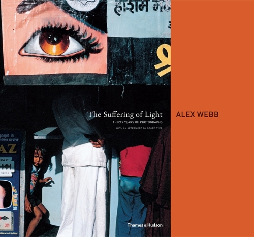Паперова книга «The Suffering of Light: Thirty Years of Photographs by Alex Webb», автор Алекс Вебб - фото №1