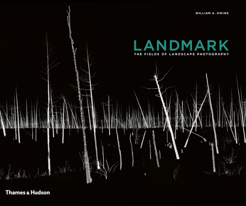 Паперова книга «Landmark: The Fields of Landscape Photography», автор Вільям А. Юінг - фото №1