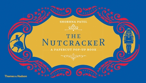 Бумажная книга «The Nutcracker: A Papercut Pop-Up Book», автор Шобхна Патель - фото №1