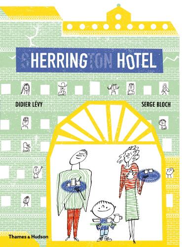 Паперова книга «Herring Hotel», авторів Дідьє Леві, Сєрж Блох - фото №1